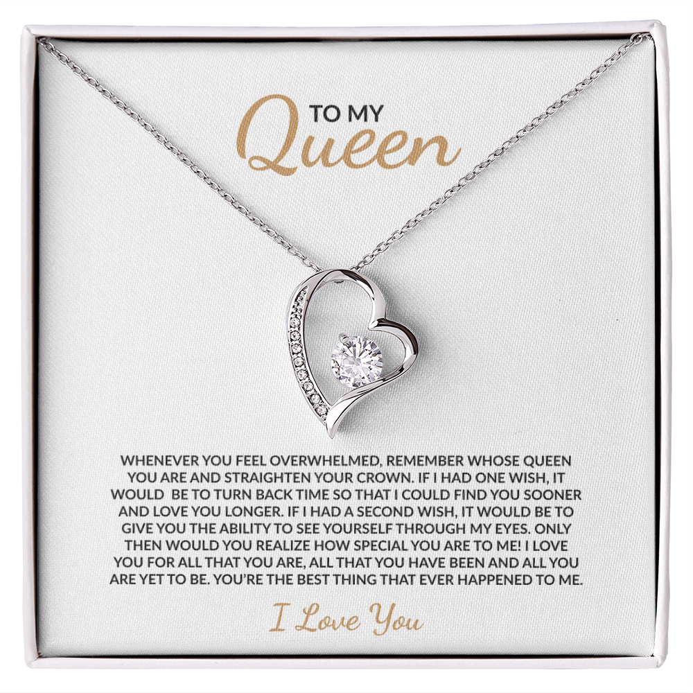 To my Queen - The Best Thing Ever Happened To Me, Heart Necklace