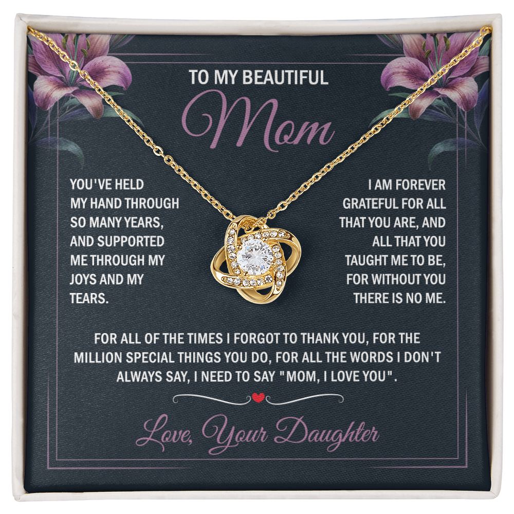 To My Beautiful Mom - Joy & Tears - Knot Necklace