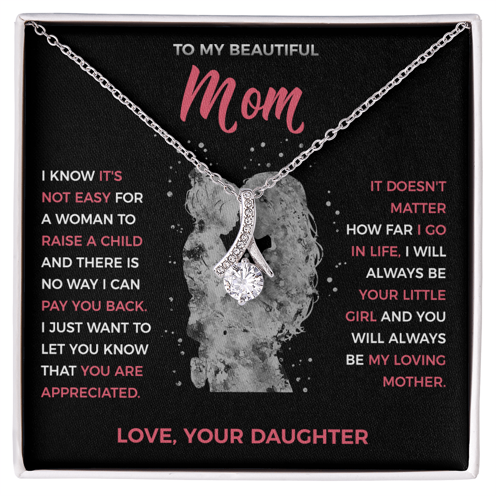 To My Loving Mom - Pendant Necklace from Daughter