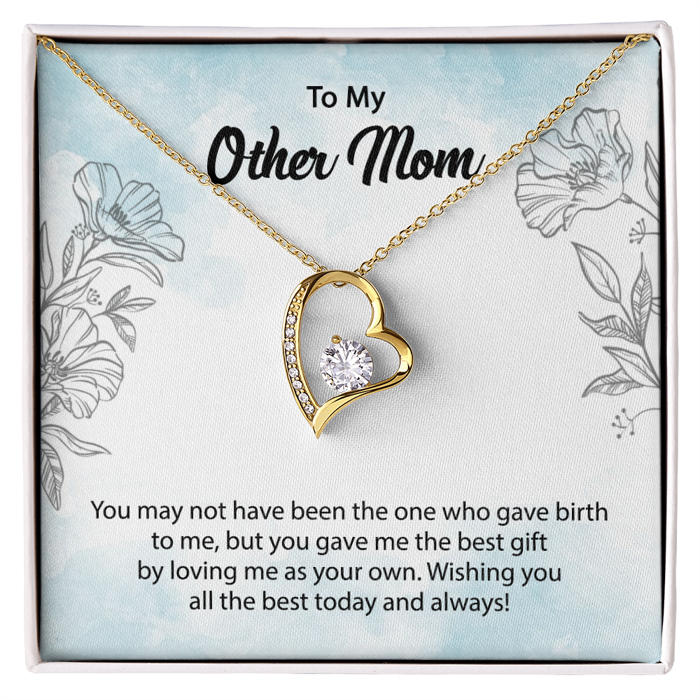 To my other mom - To the Woman Who Stepped In with Love