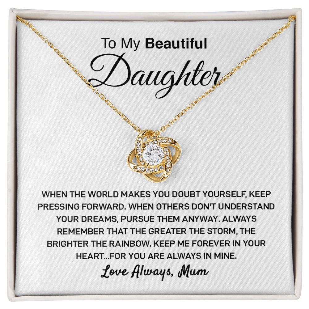 To My Daughter - Keep Pressing Forward - Love, Mum