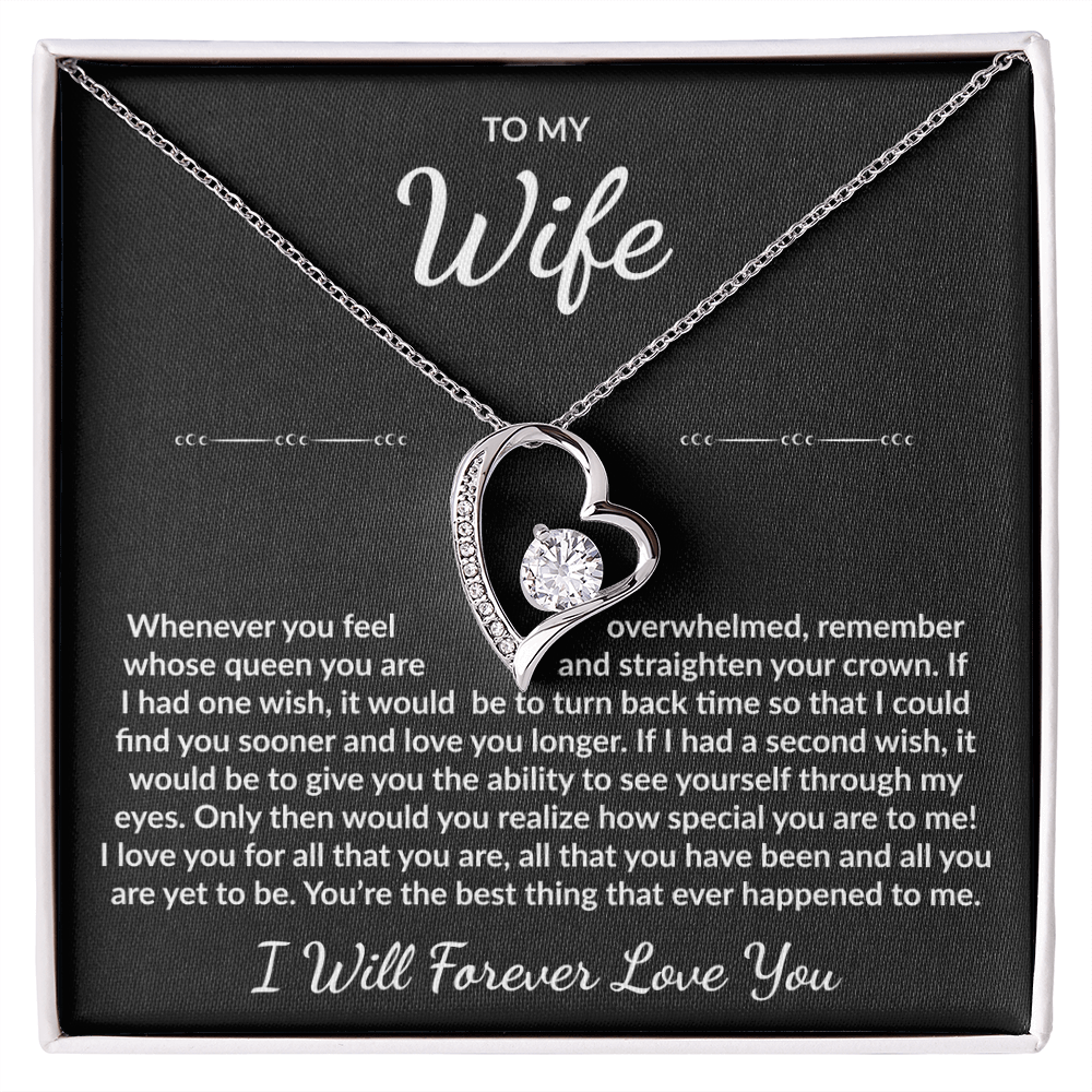 To My Wife - I will forever love you