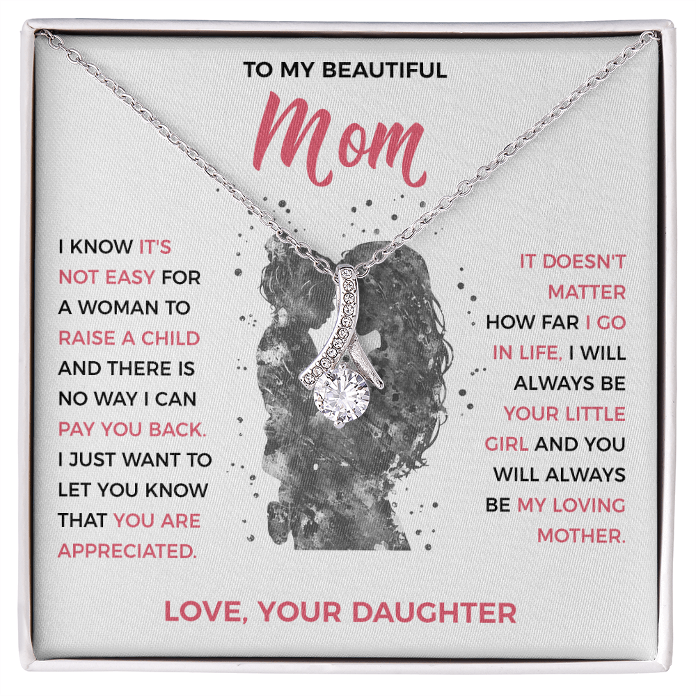To My Loving Mom - Pendant Necklace from Daughter