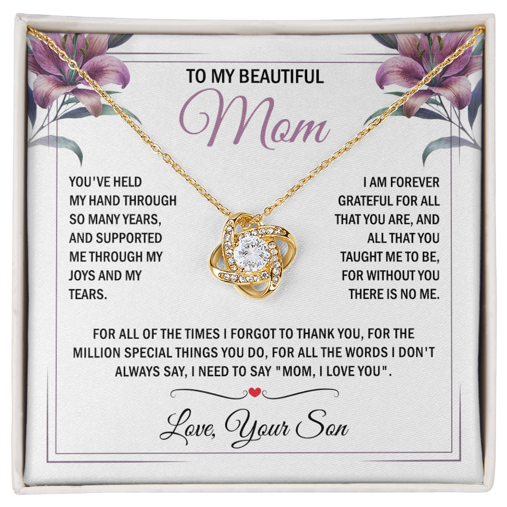 To My Mom - Without You There is No Me - Knot Necklace