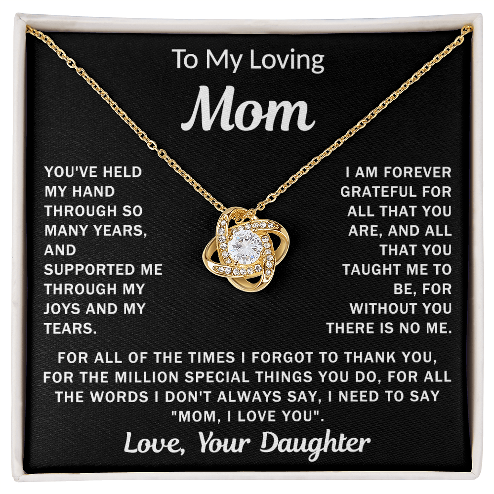 To My Loving Mom, your Daughter - Knot Necklace