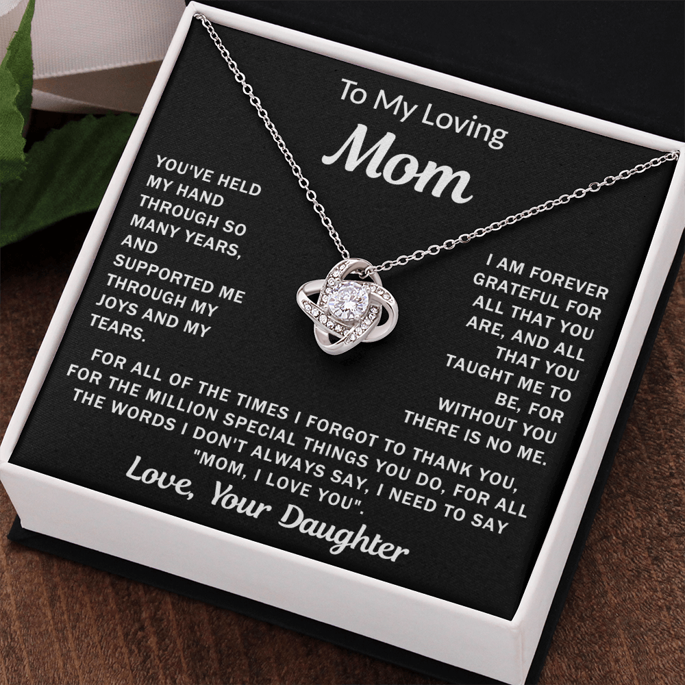 To My Loving Mom, your Daughter - Knot Necklace