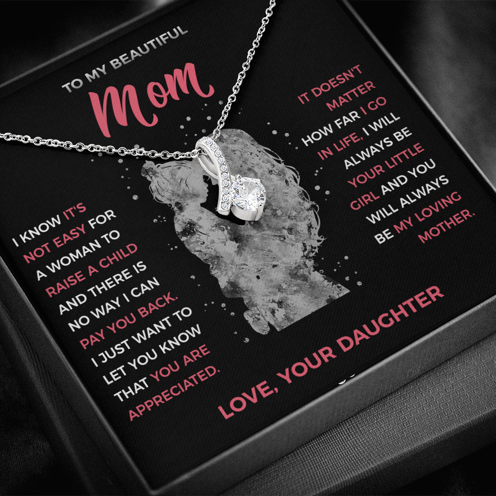 To My Loving Mom - Pendant Necklace from Daughter