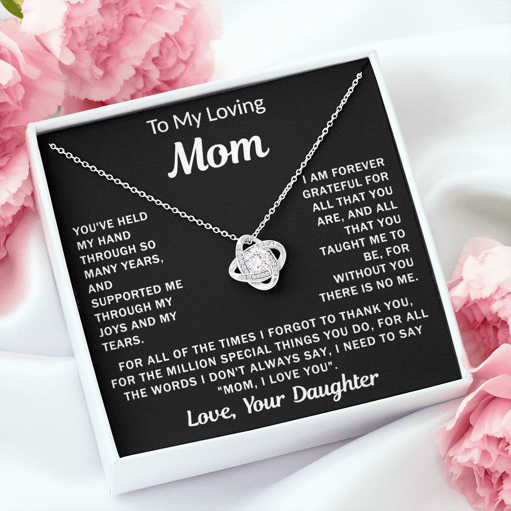 To My Loving Mom, your Daughter - Knot Necklace