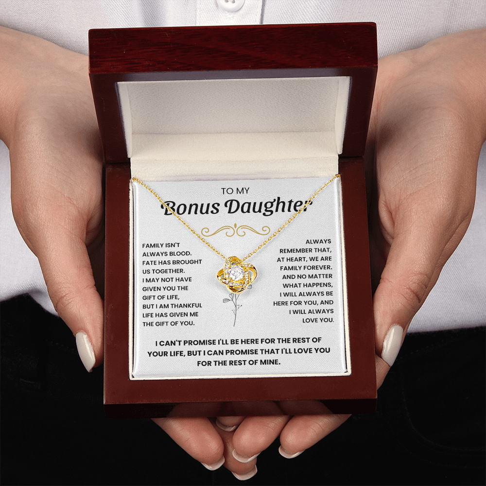 To my Bonus Daughter - We are family