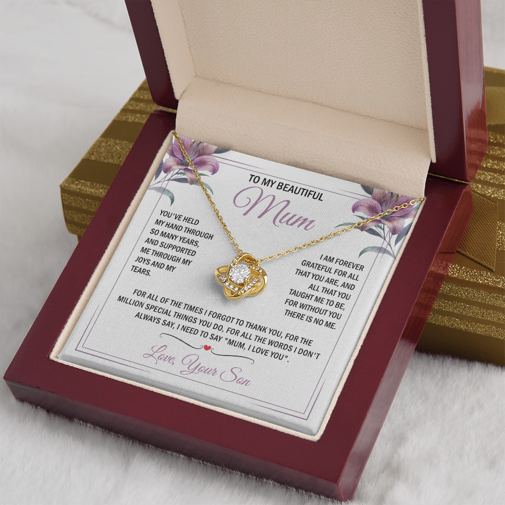 To My Mum - Without You There is No Me - Knot Necklace