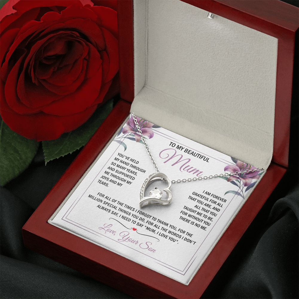 To My Mum - Without You There is No Me - Heart Necklace