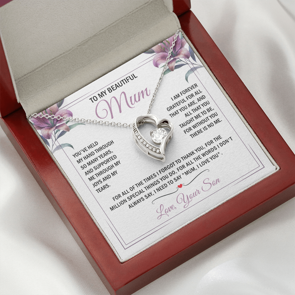 To My Mum - Without You There is No Me - Heart Necklace