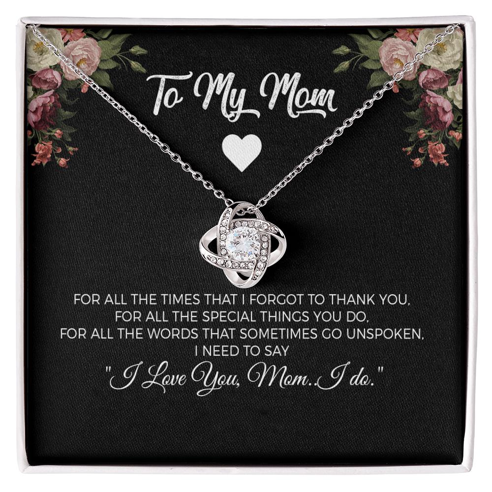 To my Mom - For all the special things you do