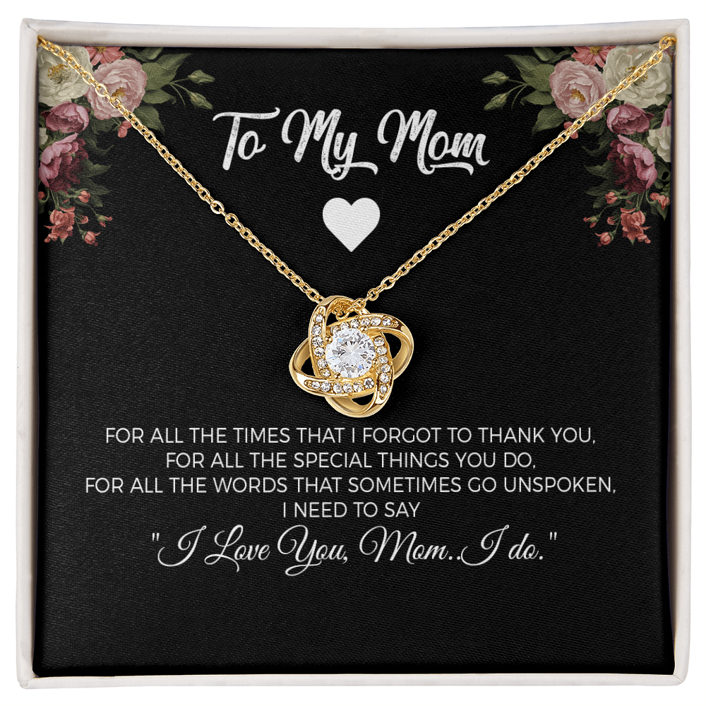 To my Mom - For all the special things you do