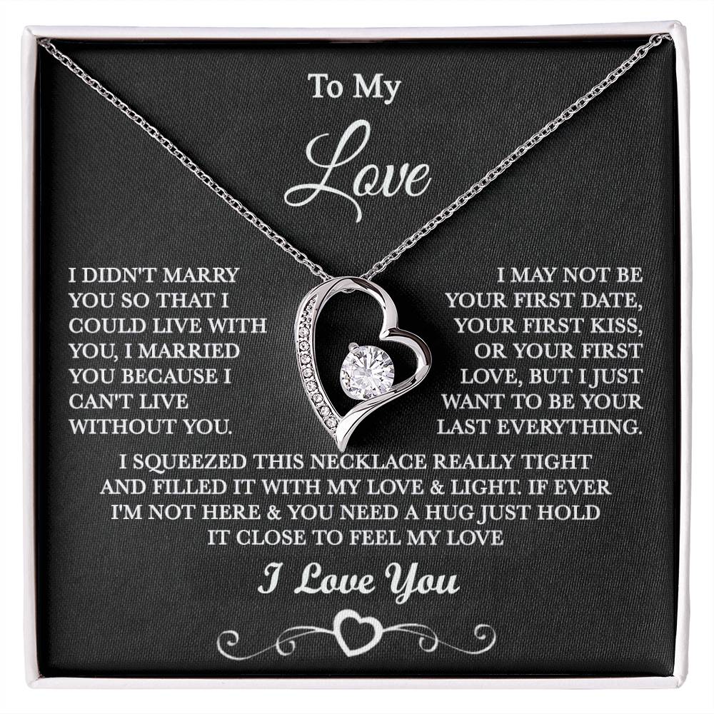 To my Love - I can’t live without you - Gold