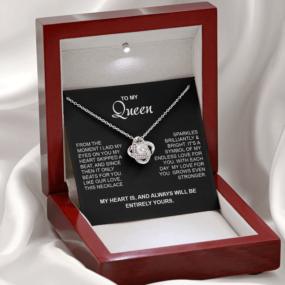 To my Queen - My heart will always be entirely yours - Gold