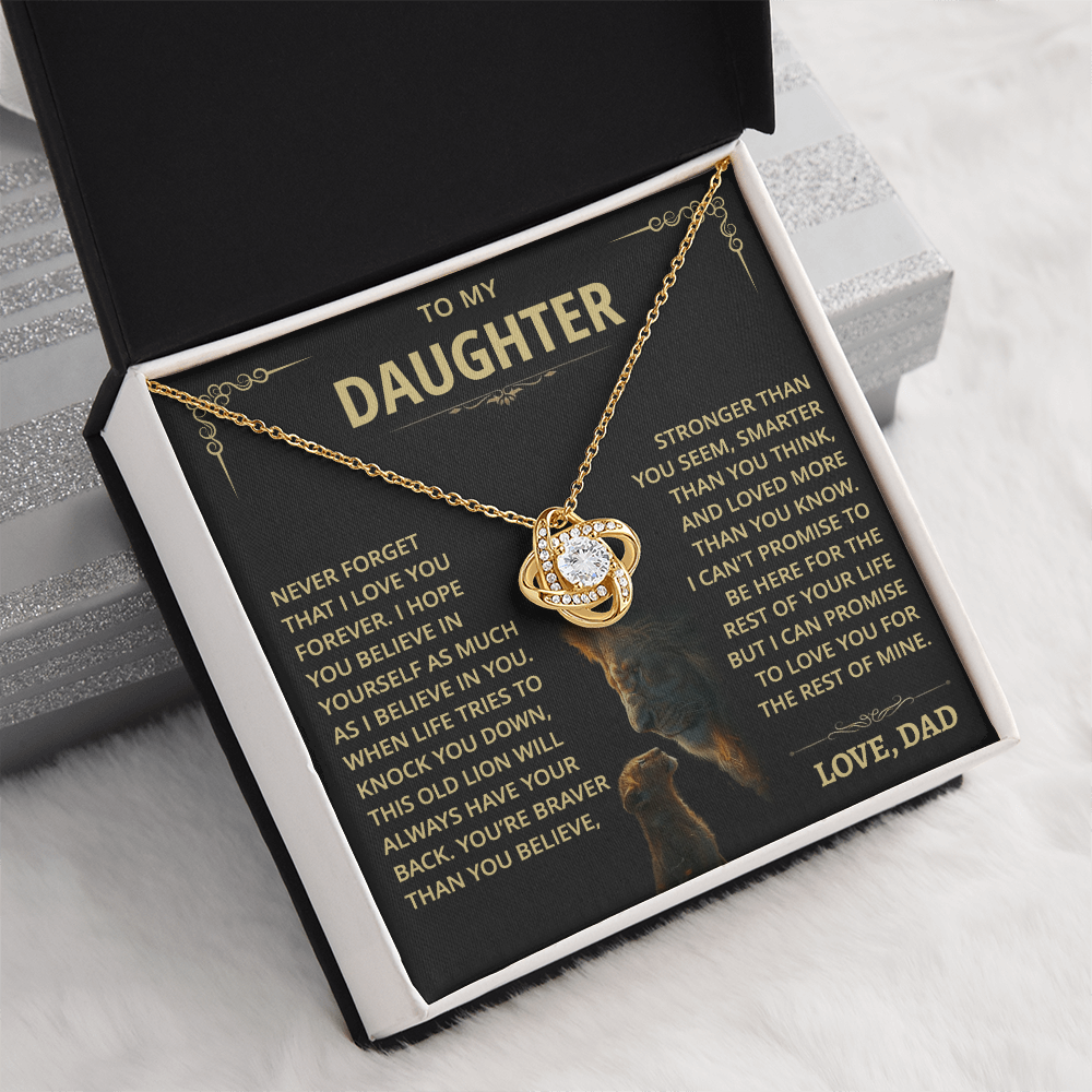 To my Daughter - Never forget that I love you - from Dad